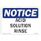 Signmission Safety Sign, OSHA Notice, 3.5" Height, 5" Width, Acid Solution Rinse Sign, Landscape OS-NS-D-35-L-10043 - alternate 1
